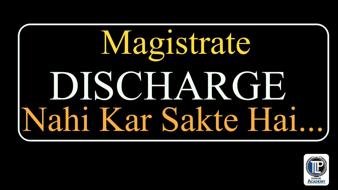 #tlpacademy Magistrate Discharge Nahi kar Sakte Hai? I Discharge u/s 239 CrPC