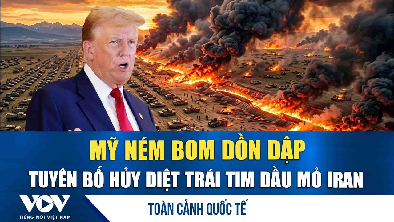 Toàn cảnh quốc tế trưa 14/3: Mỹ giáng đòn đau vào đảo Kharg, huyết mạch dầu mỏ Iran lắc lư dữ dội