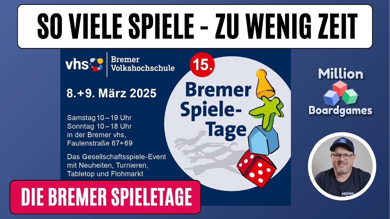 Die Bremer Spieletage | Sooo viele Spiele - zu wenig Zeit
