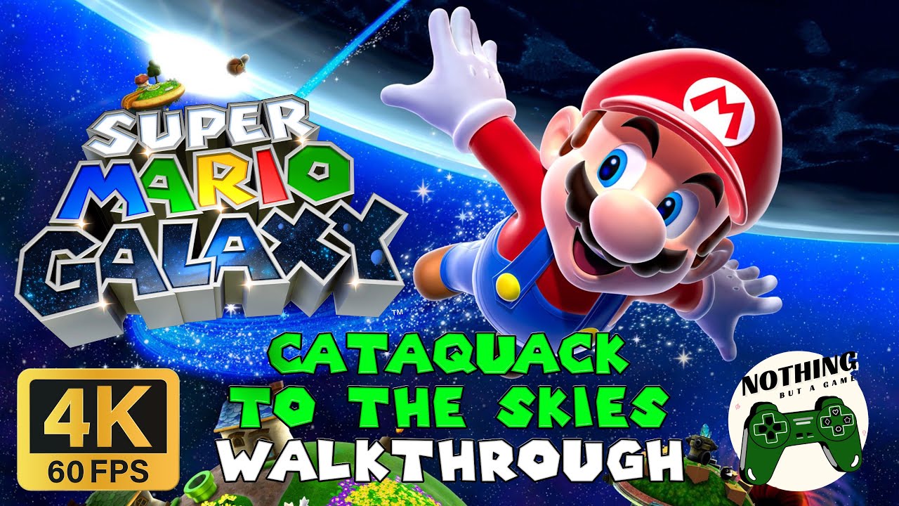 Cataquack to the Skies - Super Mario Galaxy Walkthrough