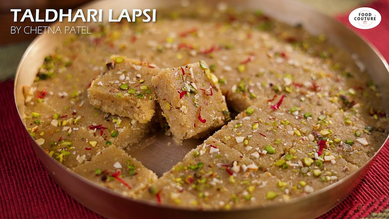 Tal Dhari Lapsi | Made with True Story's Organic Groundnut Oil | Food Couture by Chetna Patel