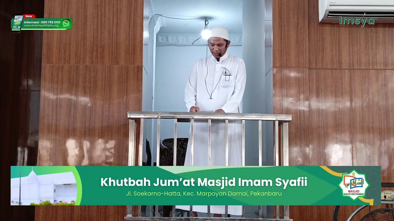 Khutbah Jum'at MIAS | Ustadz Dr. Syafi'i, S.Ag.,M.Ag