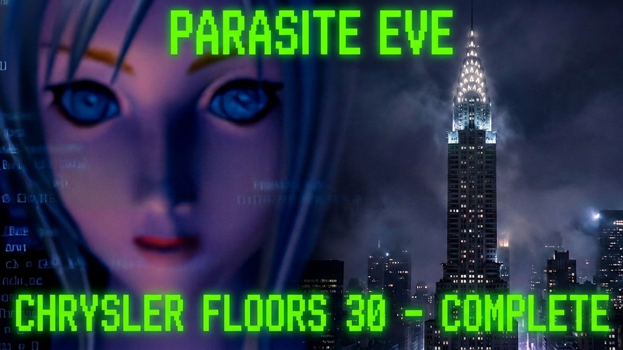 Parasite Eve - PlayStation 1 1998 EX Mode Playthrough - Compilation Part 3 -Chrysler Complete