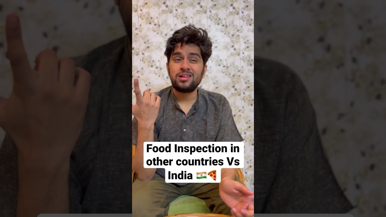 Food inspection in other countries Vs India 🇮🇳🍕 | Sachin Awasthi