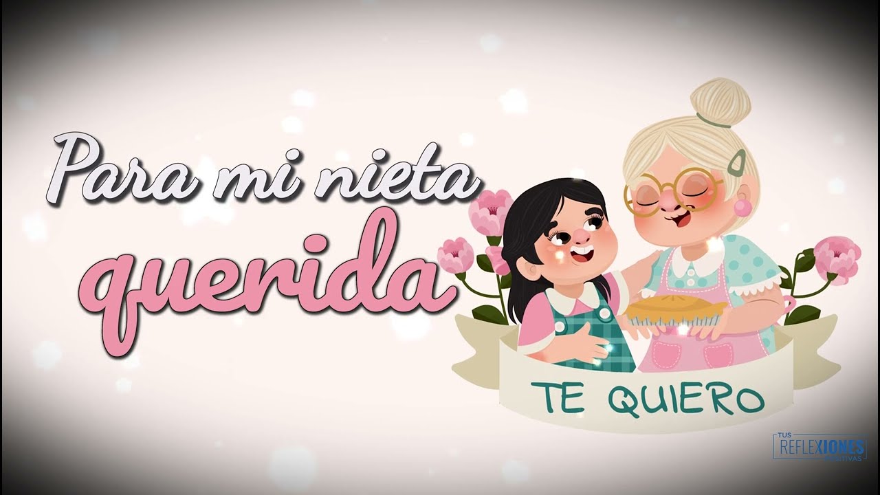 Para mi nieta querida 🤶💑💖
