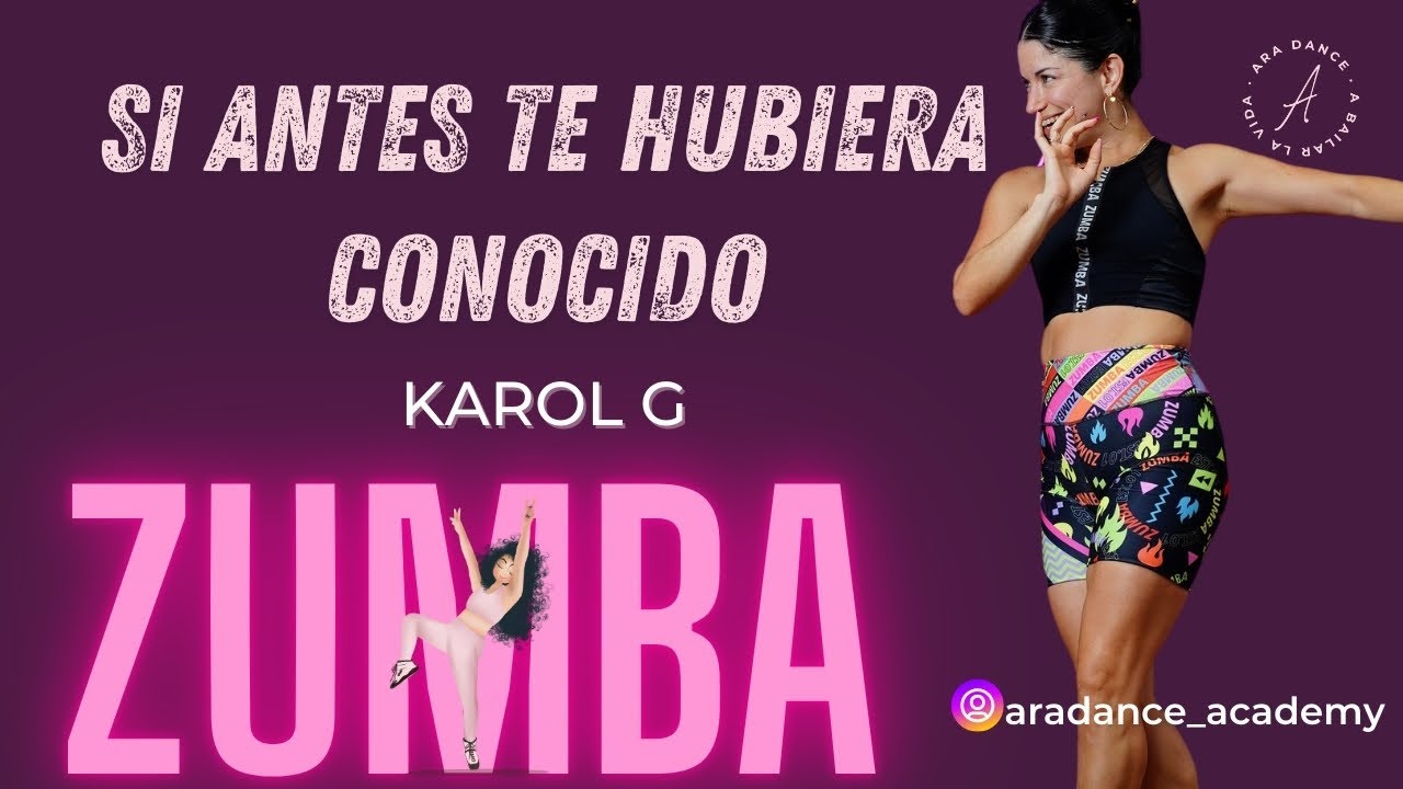 Zumba Coreo-Si antes te hubiera conocido-Karol G | Rutina divertida desde casa.