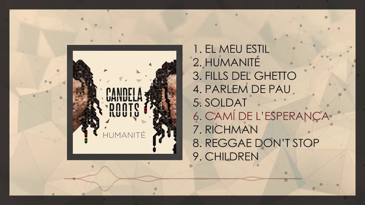 CANDELA ROOTS - Camí de l'esperança