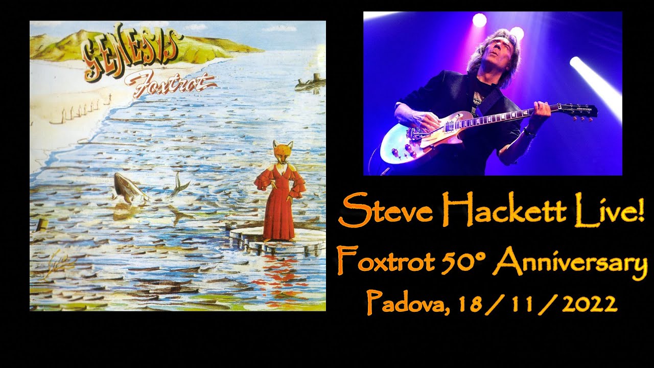 FOXTROT 50°: Steve Hackett Live, recensione concerto del 18 novembre 2022, Padova