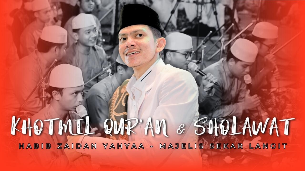 LIVE - KHOTMIL QUR'AN DAN SHOLAWAT BERSAMA MAJELIS SEKAR LANGIT