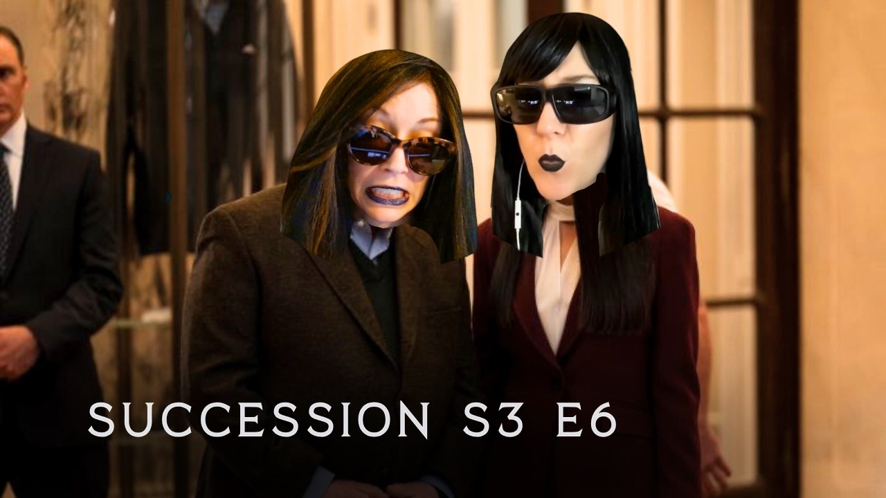 SUCCESSION S3 E6 | oh, no thank you
