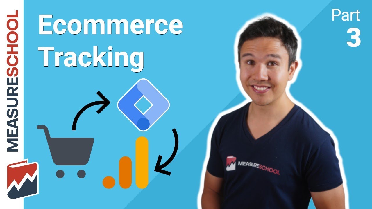 How to setup Ecommerce Conversion Tracking in Google Tag Manager | Part 3