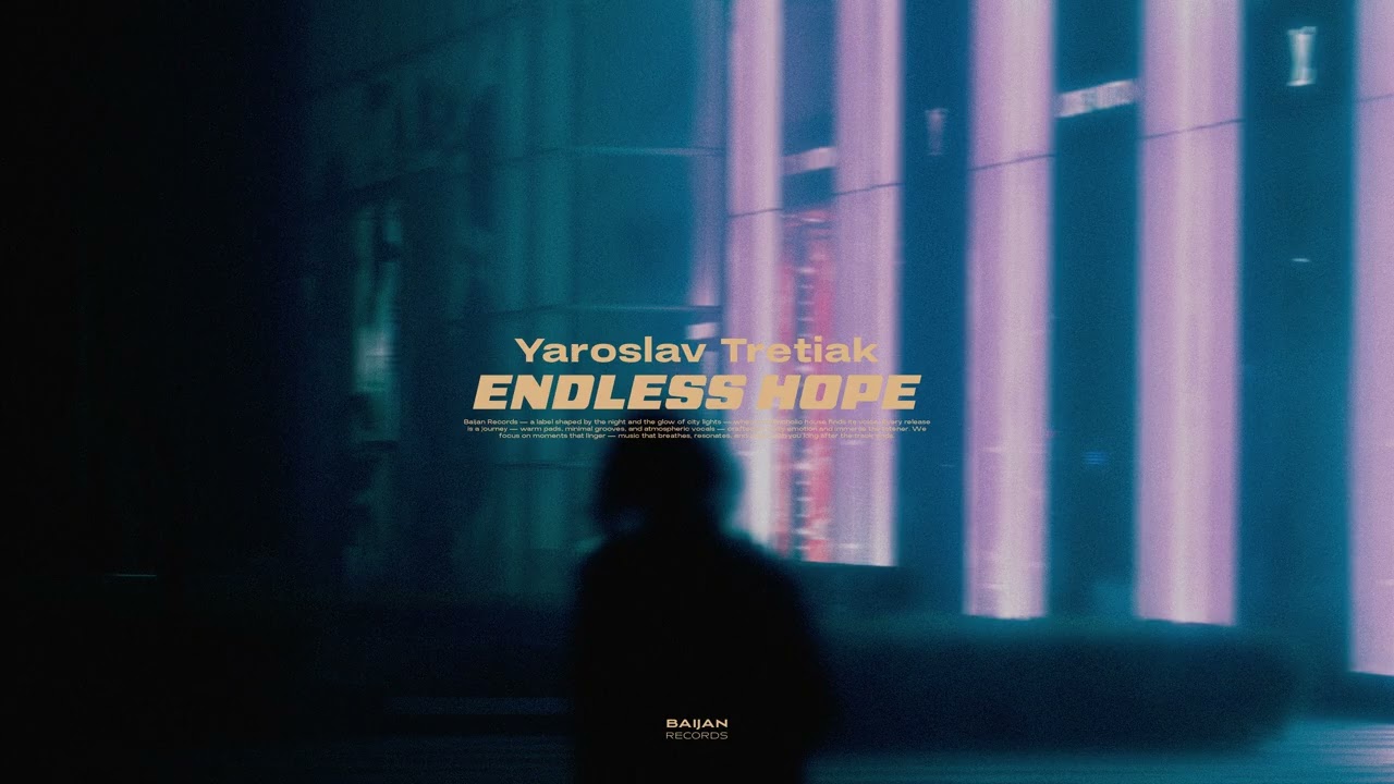 Yaroslav Tretiak - Endless Hope