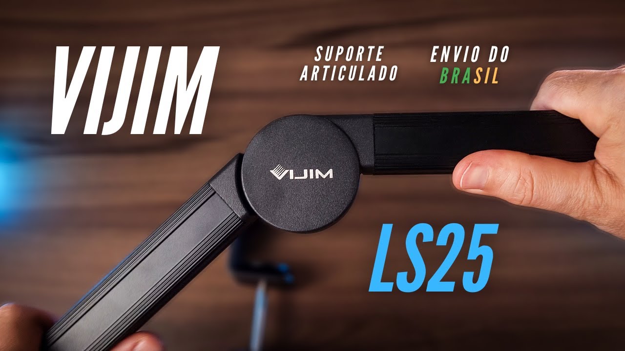 VIJIM LS25 - Suporte articulado com envio do Brasil