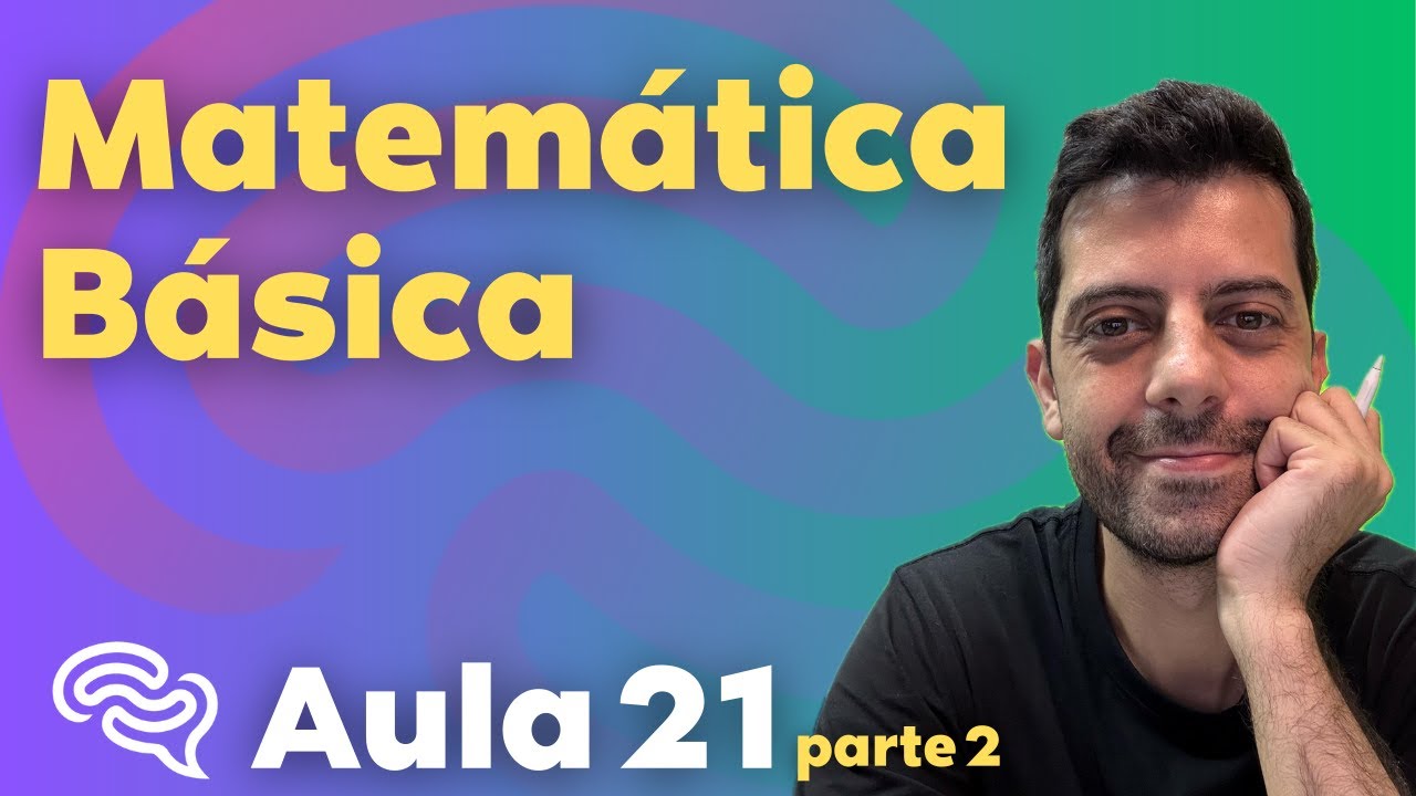 Aula 21b - Distributiva e Fatoração