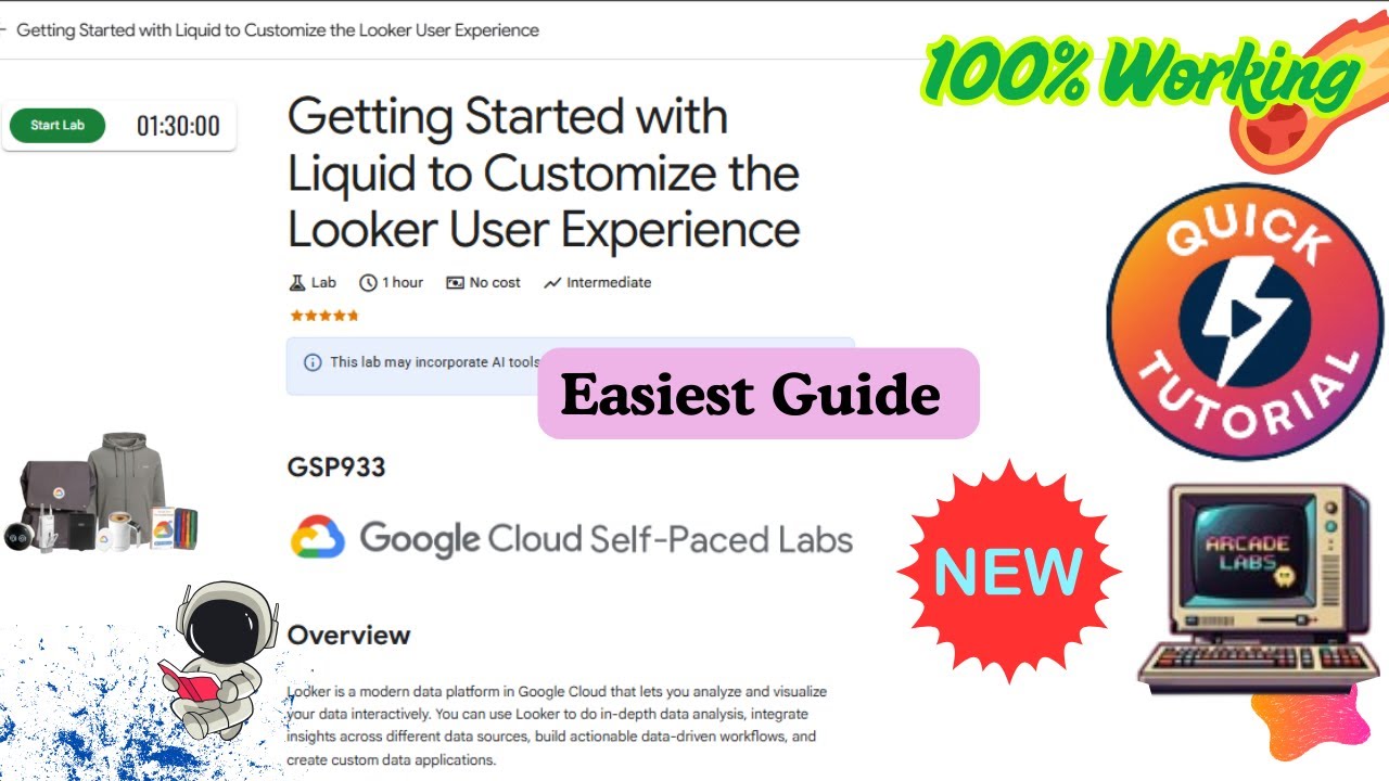 Getting Started with Liquid to Customize the Looker User Experience #GSP933  #qwiklabs #arcade