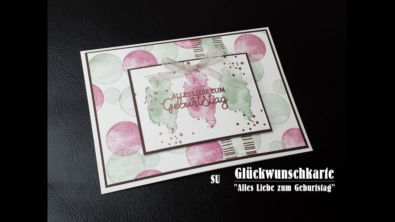 Glückwunschkarte | Alles Liebe zum Geburtstag | Stampin' Up! | DIY