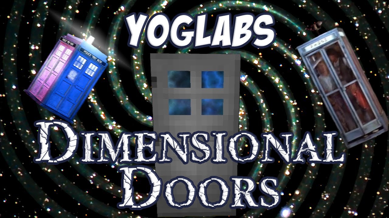 Minecraft Mods - Dimensional Doors - YogLabs