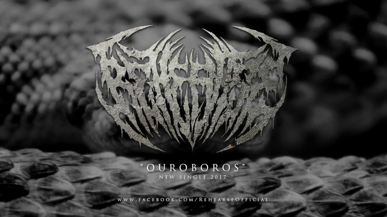 Rehearse - Ouroboros (Single 2017)