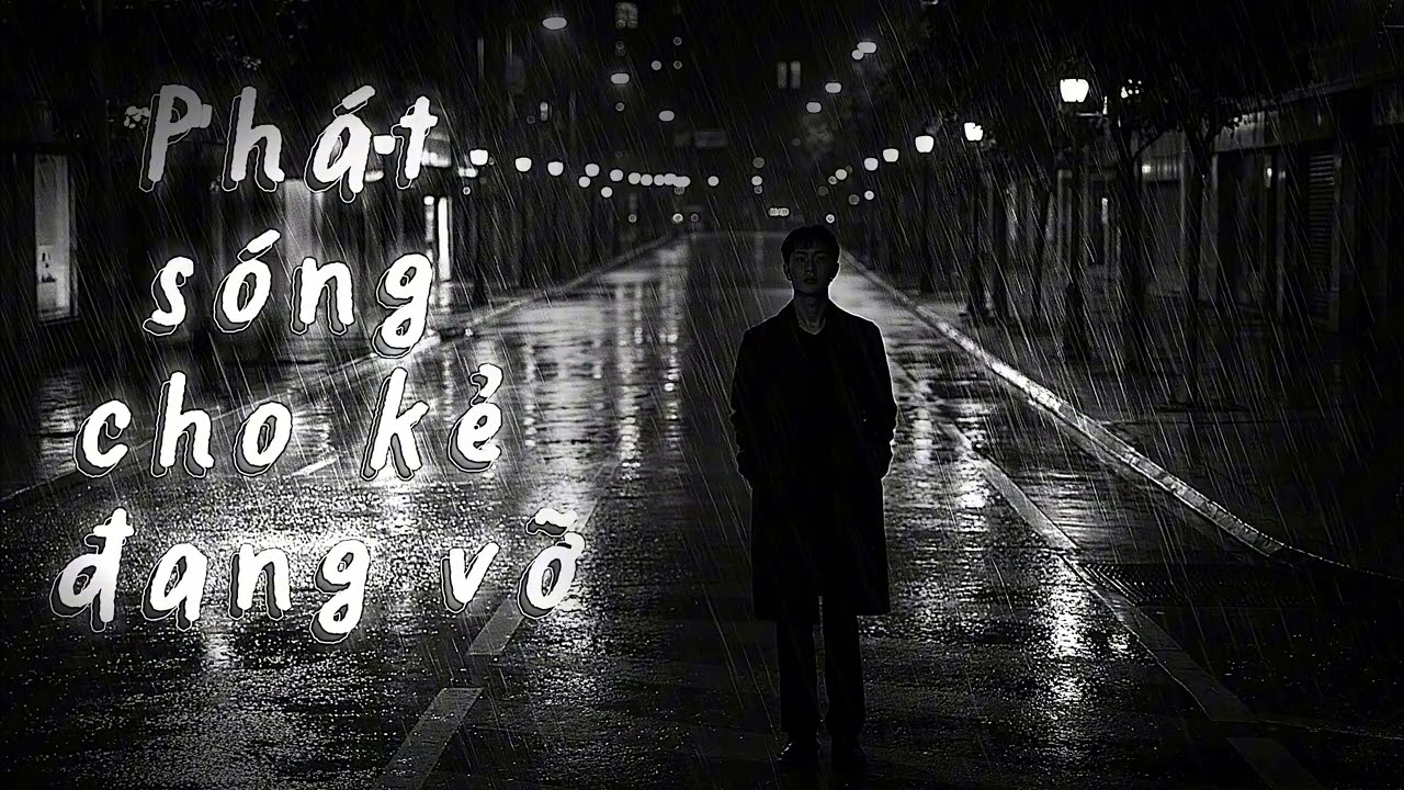 Khi Người Đi Rồi, Người Ở Lại Nghe Gì? | Playlist Nhạc Buồn Việt