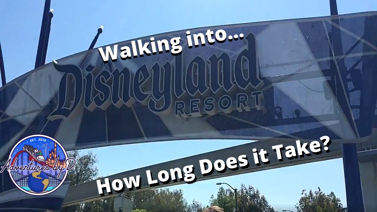 Disneyland - How Long Does it Take to Walk from a Good Neighbor Hotel?