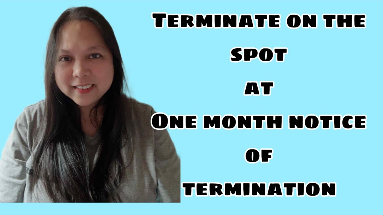 Ano ang Terminate on the spot at One month notice of termination?? #ofwhongkong 
