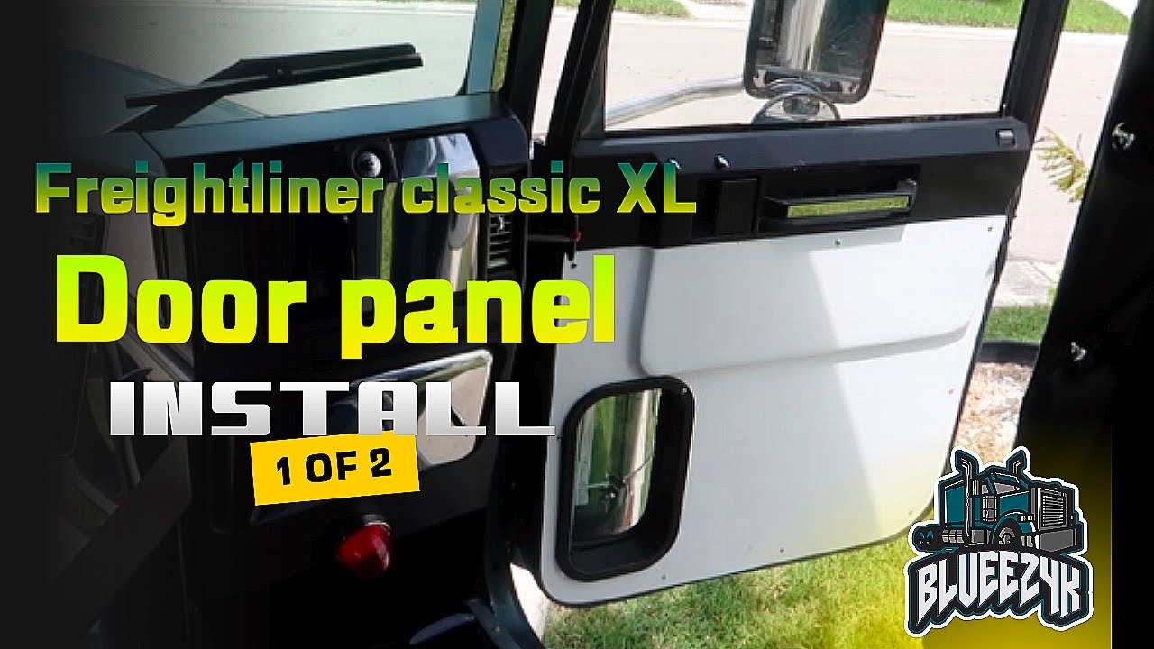 FREIGHTLINER CLASSIC XL DOOR PANELS INSTALL/COMO INSTALAR PANELES DE PUERTA FREIGHTLINER CLASSIC