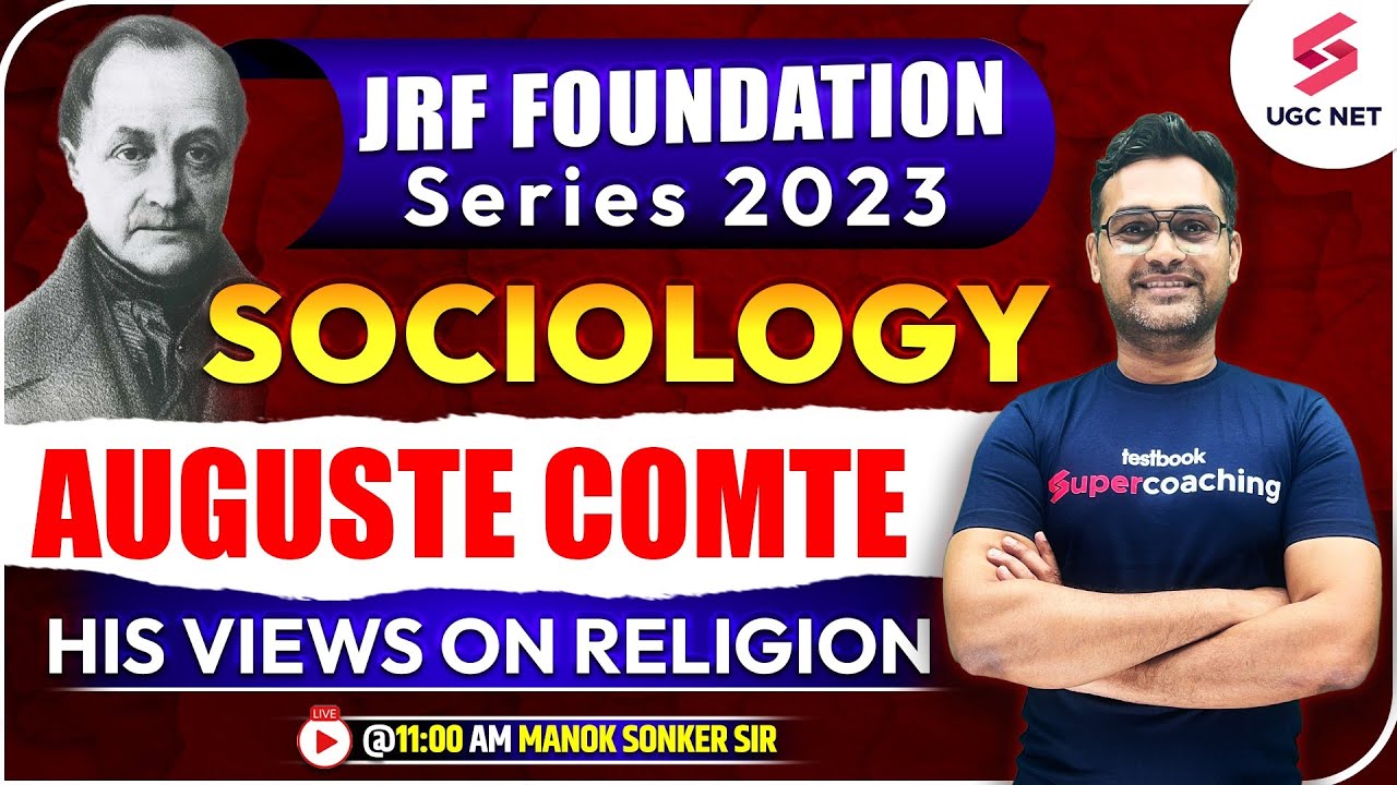 UGC NET Dec 2023 | Sociology | Auguste Comte His views on Religion | Manoj Sonker Sir