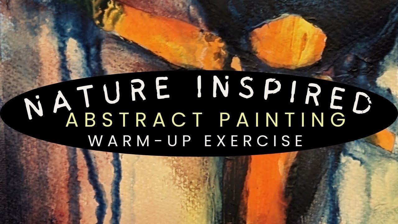 Create Abstract Paintings Inspired by Nature #abstractpainting #naturepainting #acrylicpainting