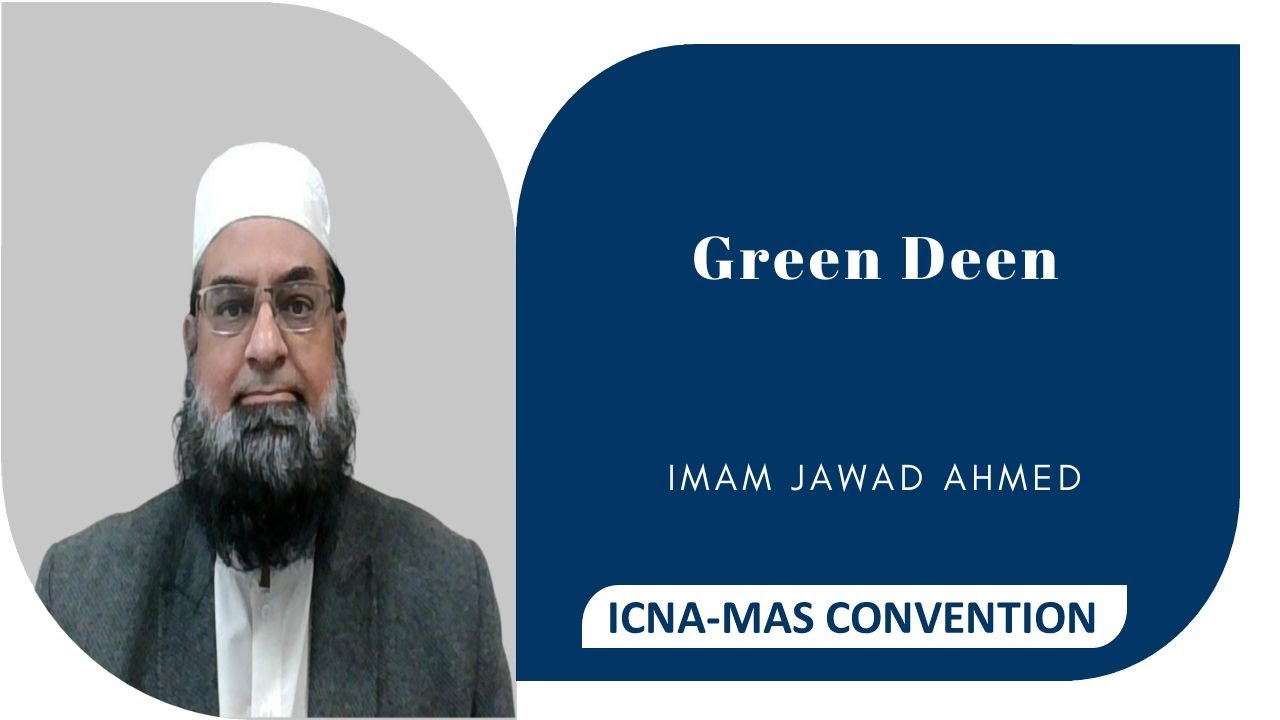 Imam Jawad Ahmed | ICNA-MAS Convention 2022 | Baltimore, MD