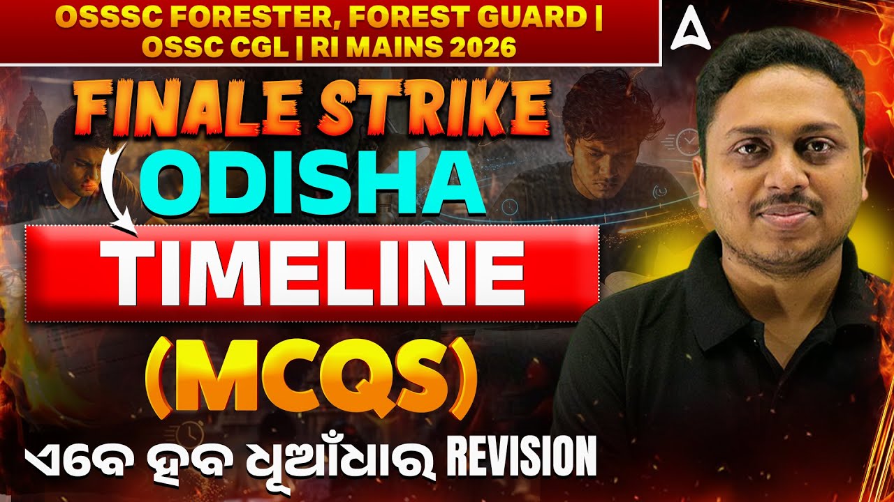 OSSC CGL, RI AMIN Mains, Forest Guard 2026 | Odisha Timeline MCQs by Soumya Sir