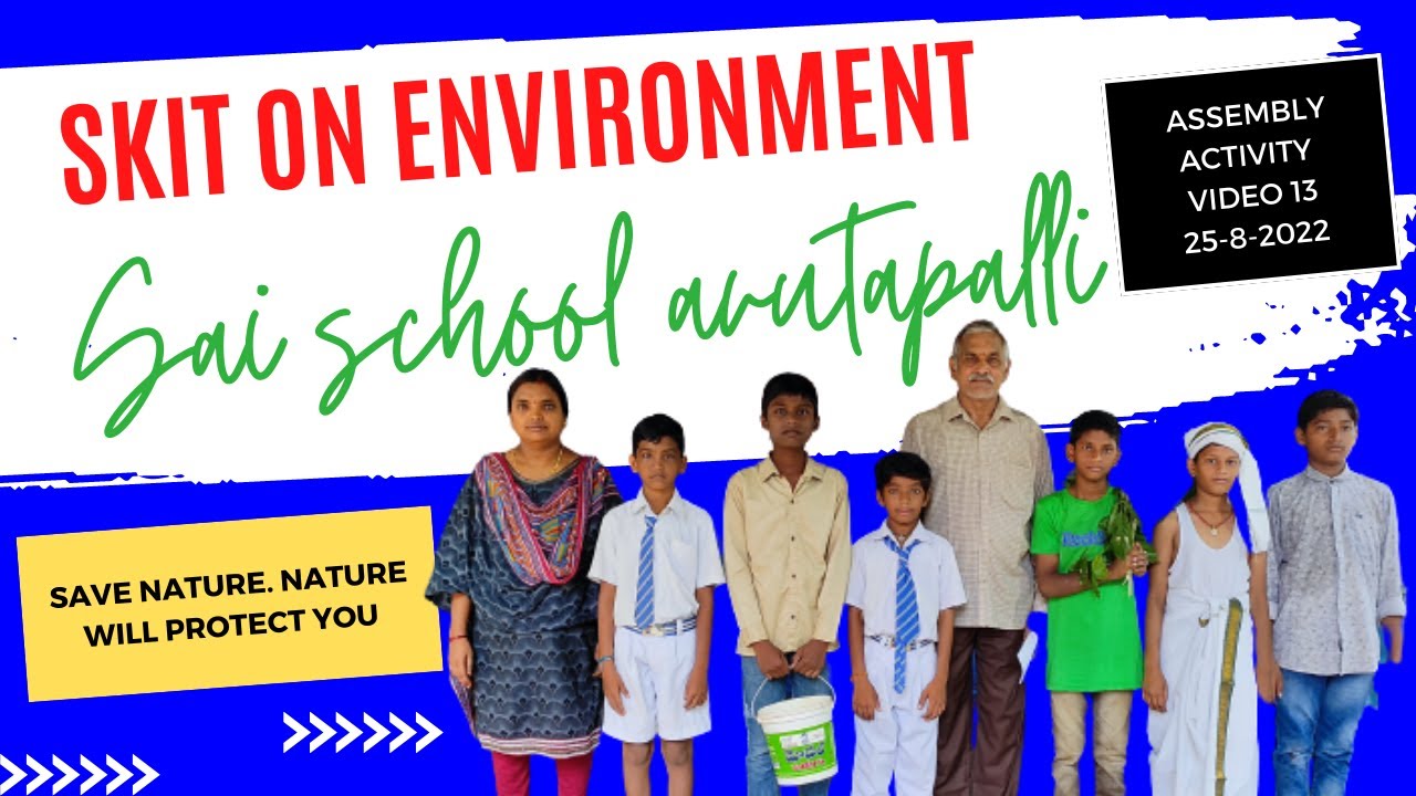 Skit on environment by 7th class students||Assembly Activity||sai school avutapalli