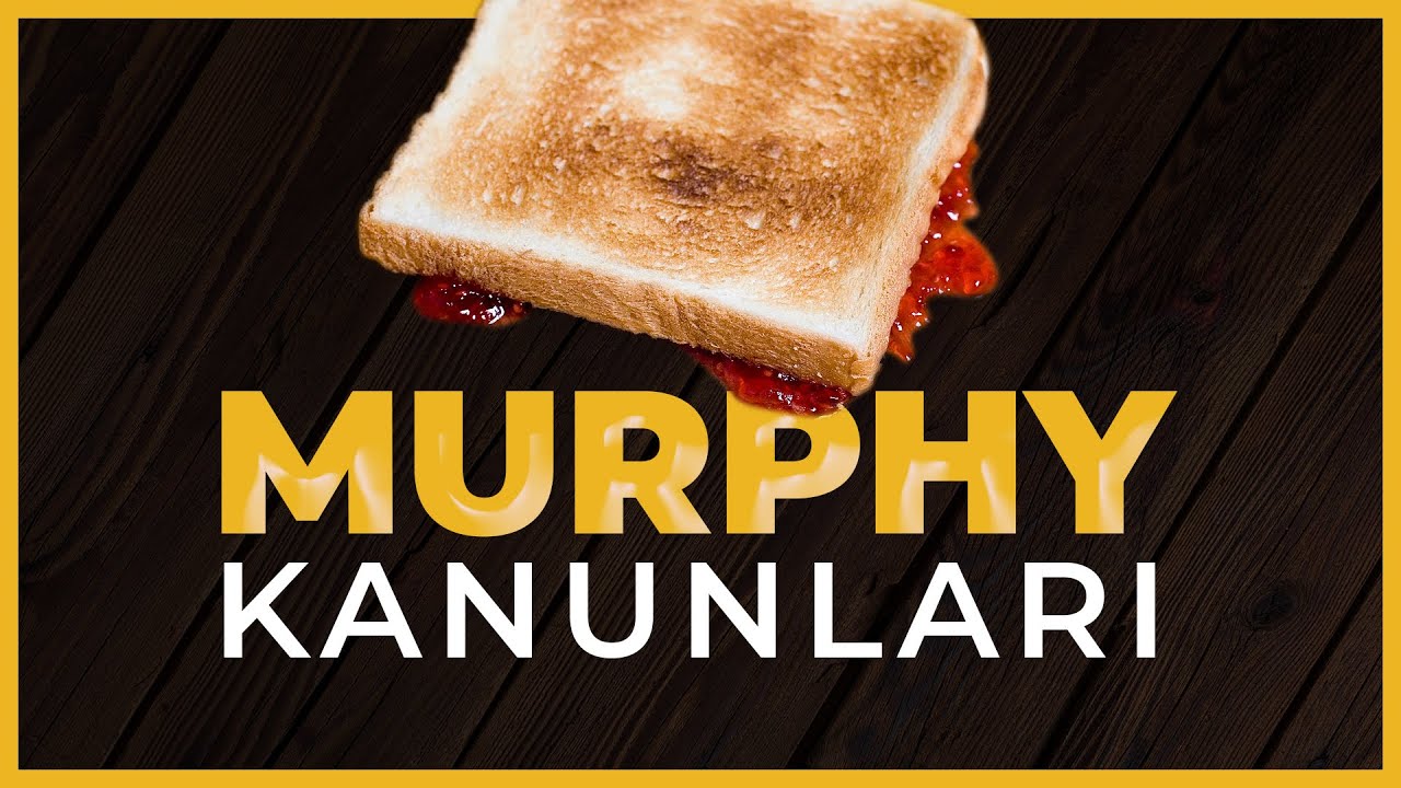 Murphy Kanunları Nedir? Her Şey Ters Gitmek Zorunda mı?