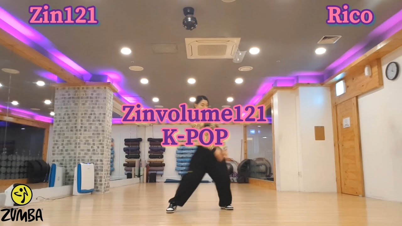 #zumba #zinvolume #zinvolume121#zin121 #rico #nmixx #kpop