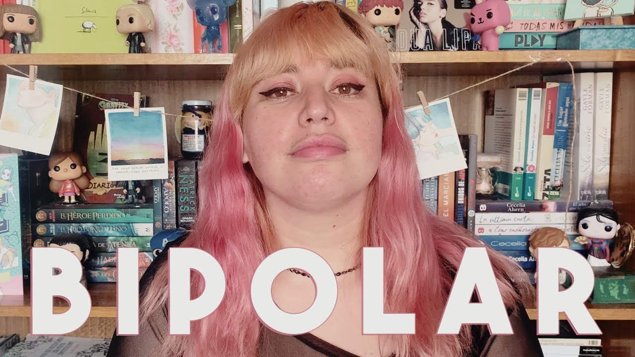 Soy BIPOLAR ;; Poriland