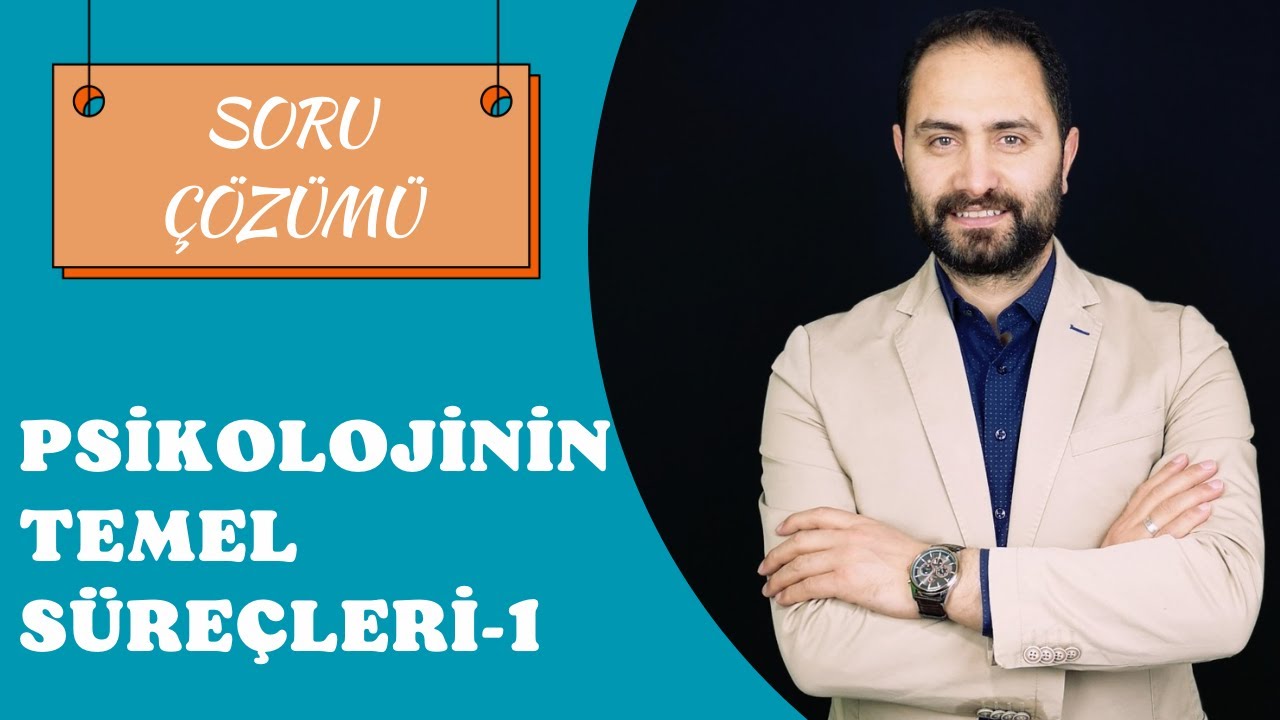 PSİKOLOJİNİN TEMEL SÜREÇLERİ SORU ÇÖZÜMÜ-1 (Miray Yayınları)