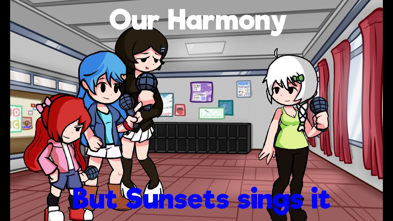 Our Plan (Our Harmony but The Sunsets girls sings it)