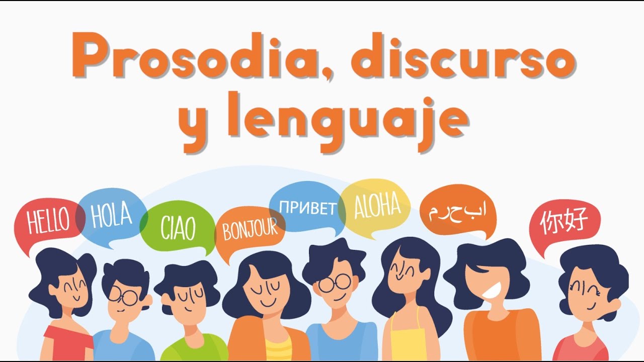 Prosodia, discurso y lenguaje