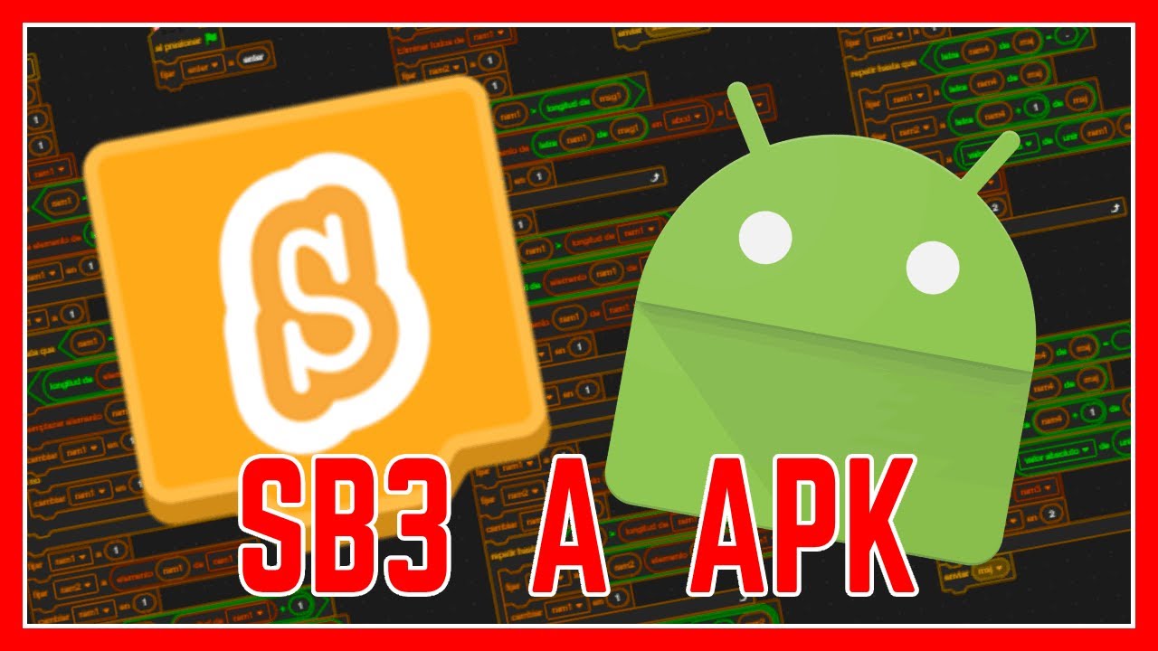 ¡CONVERTIR SB3 A APK! | SCRATCH