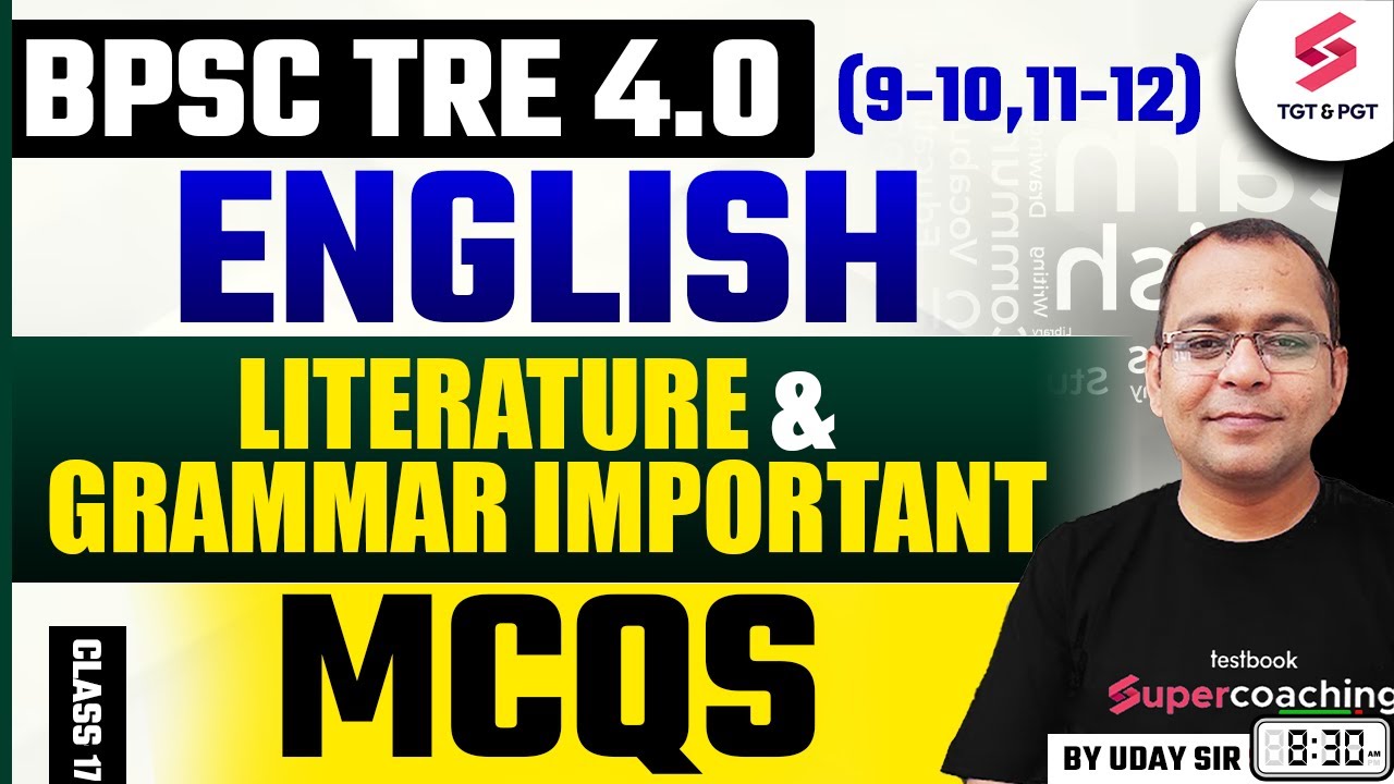 BPSC TRE 4 English Literature & Grammar Marathon | English literature & Grammar For BPSC TRE By Uday