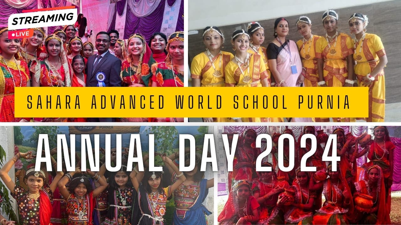 SAHARA ADVANCED WORLD SCHOOL || SCHOOL ANNUAL DAY 2024