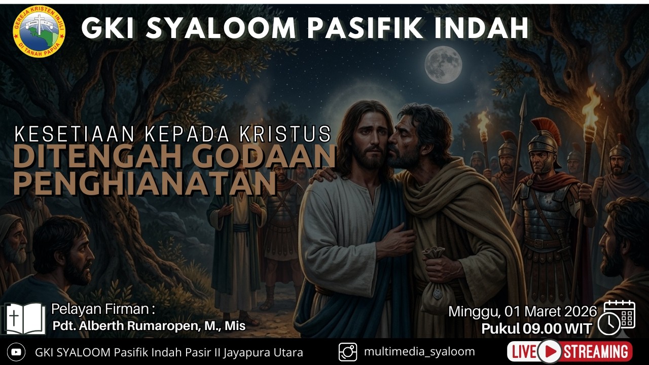 IBADAH MINGGU || 01 MARET 2026 || GKI SYALOOM PASIFIK INDAH 2 || PUKUL 09 : 00 WIT ||