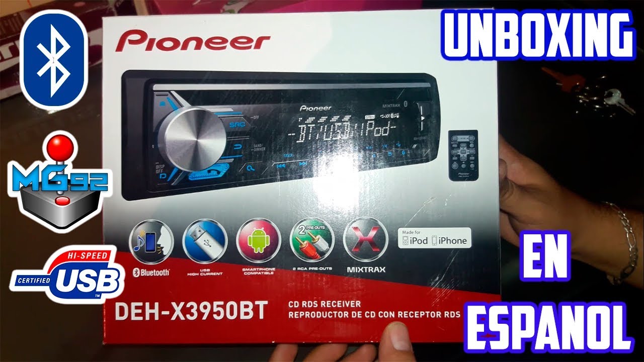 Autoestereo Pionner DEH-X3950BT | Unboxing En Español | USB Bluetooth Mp3 WMA CD iPod | Mexico