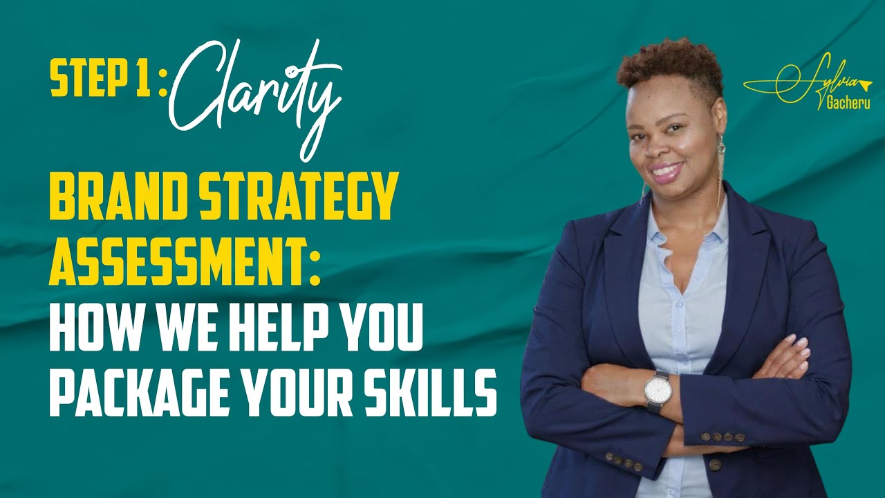 Brand Strategy Assessment: How We Help You Package Your Skills into a Profitable Brand
