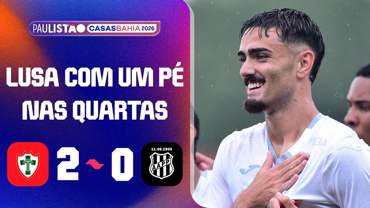 PORTUGUESA 2 X 0 PONTE PRETA | MELHORES MOMENTOS | 7ª RODADA | PAULISTÃO CASAS BAHIA 2026