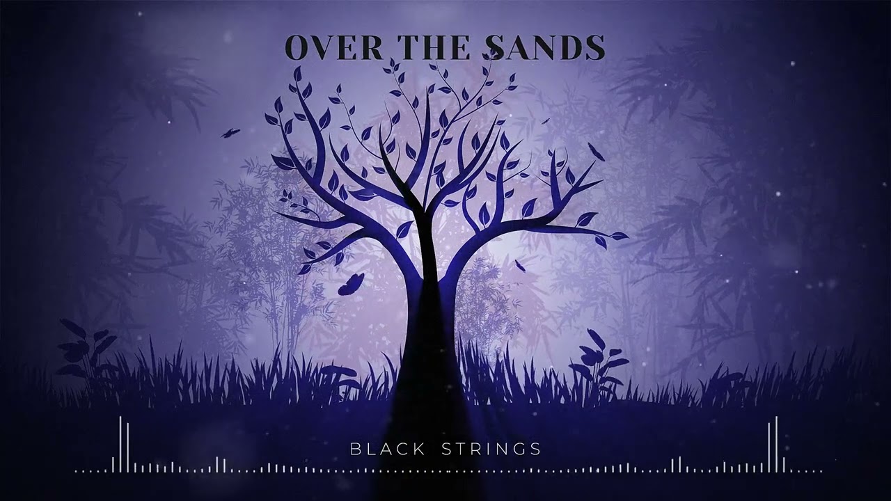 Black Strings - Over the Sands