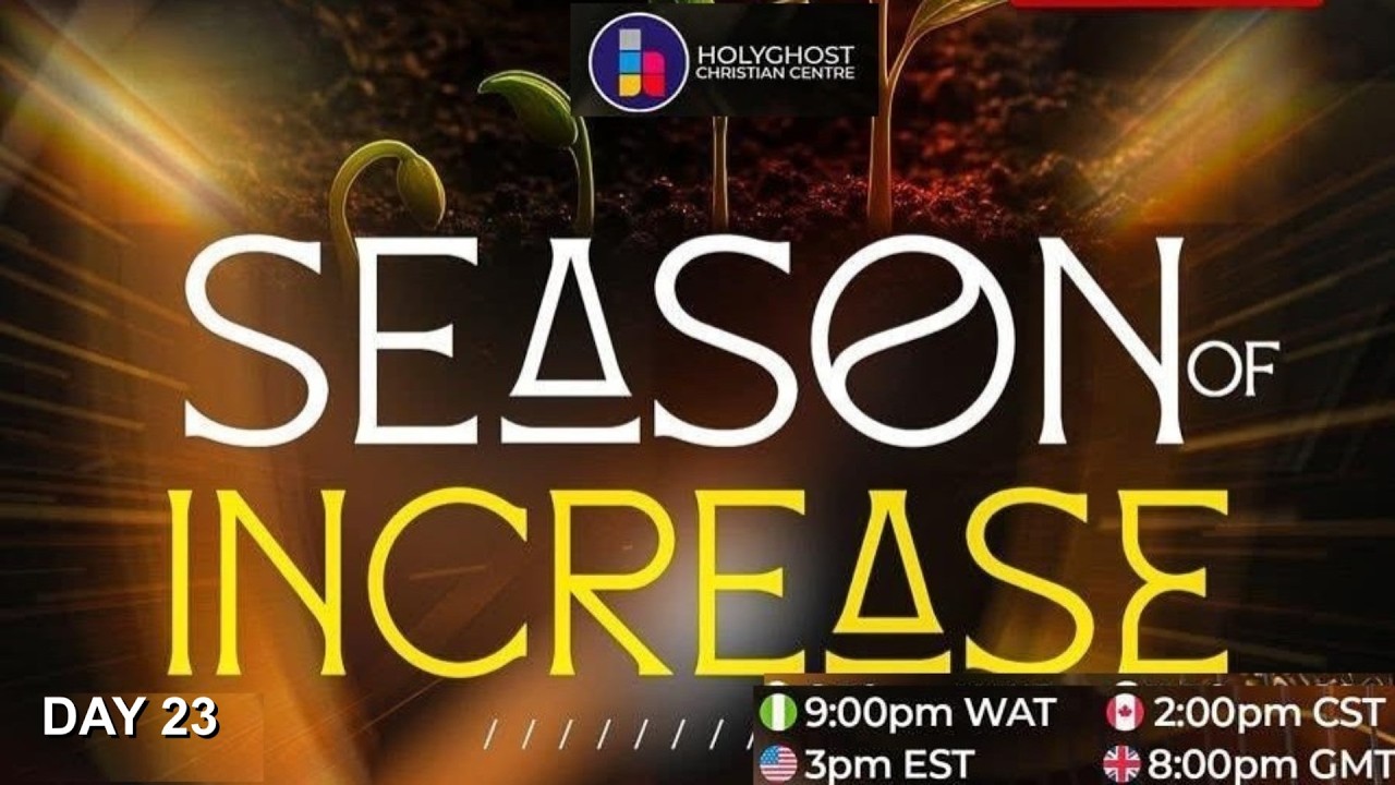 INCREASE IN GLORY | PASTOR AMOS FENWA | DAY 23 OF 30 DAYS | SEASON OF INCREASE | EVENING SESSION