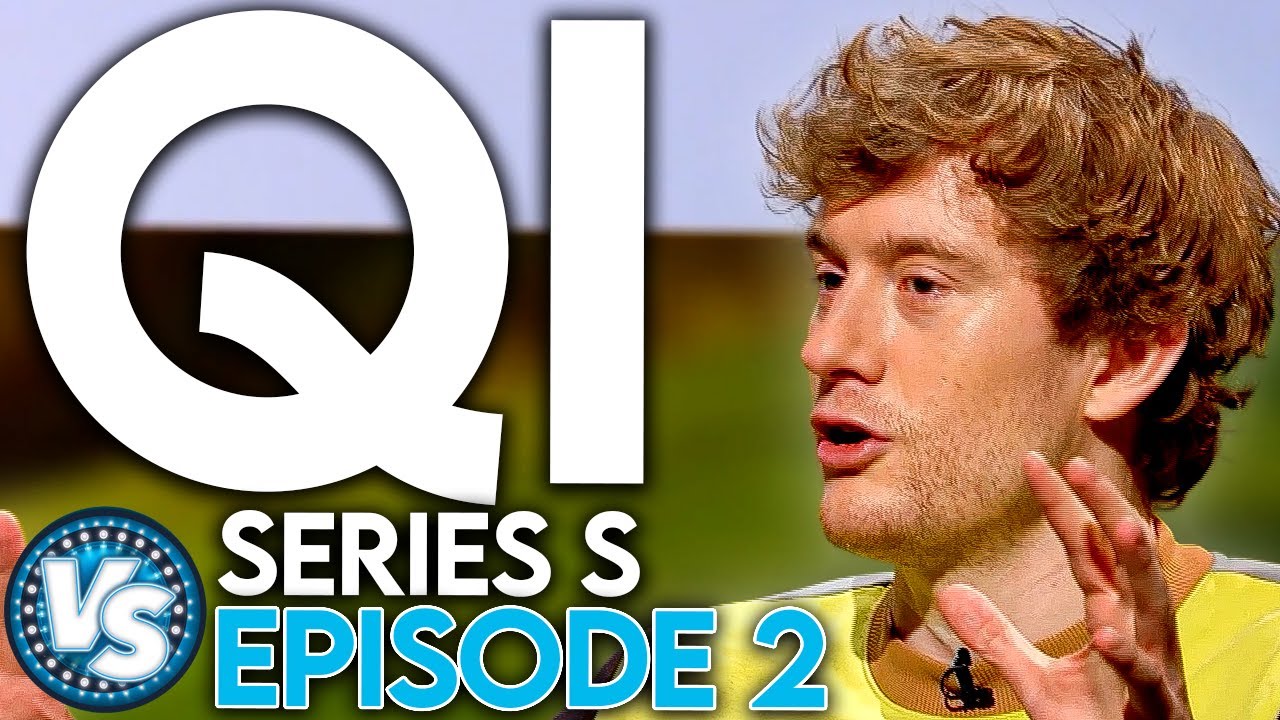 QI FULL EPISODE - Series S, EP2 Featuring James Acaster, Alan Davies and Others