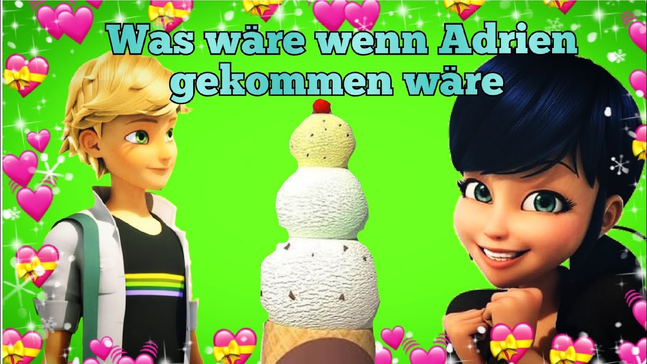 Was wäre wenn Adrien gekommen wäre | Famous Ladynoir