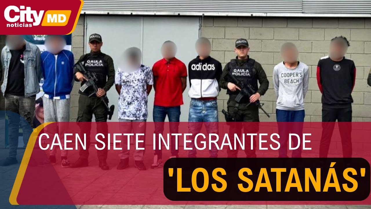 Caen siete integrantes de 'Los Satanás' que aterrorizaban Bosa y Kennedy | CityTv