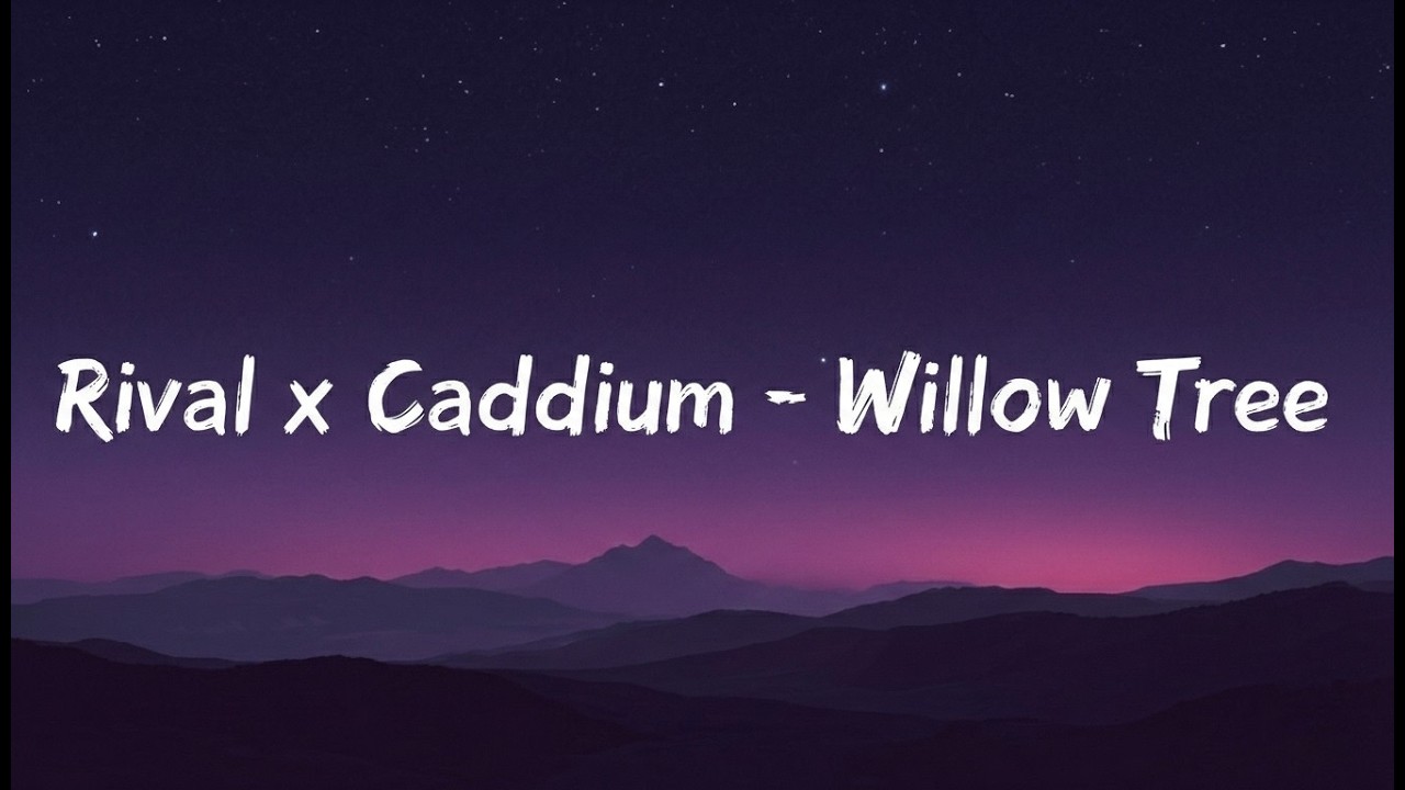 Rival x Cadmium - Willow Tree